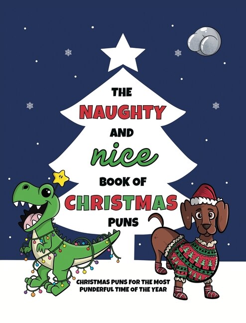 Front cover_The Naughty and Nice Book of Christmas Puns