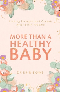 Front cover_More Than a Healthy Baby