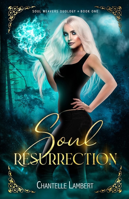 Front cover_Soul Resurrection (Soul Weavers Duology Book One)