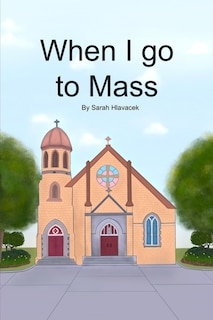 Couverture_When I go to Mass