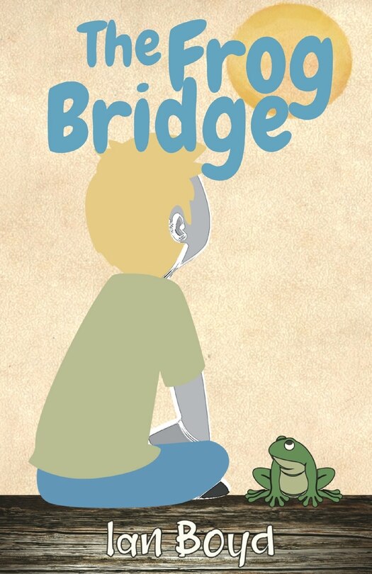 Front cover_The Frog Bridge