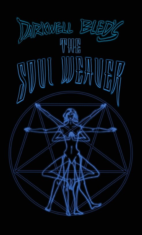 Front cover_Darkwell Bled's The Soul Weaver