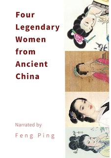 Front cover_Four Legendary Women from Ancient China