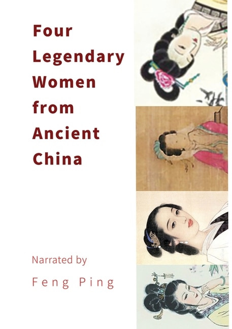 Front cover_Four Legendary Women from Ancient China