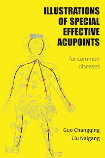 Front cover_Illustrations Of Special Effective Acupoints for common Diseases