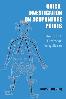 Front cover_Quick Investigation On Acupuncture Points