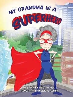 Couverture_My Grandma Is A Superhero