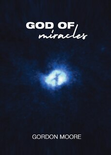 Front cover_God Of Miracles