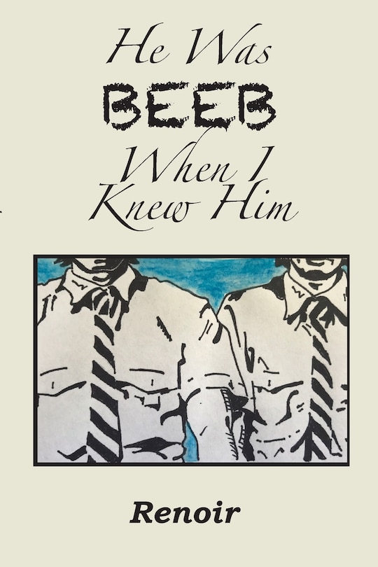Couverture_He Was BEEB When I Knew Him