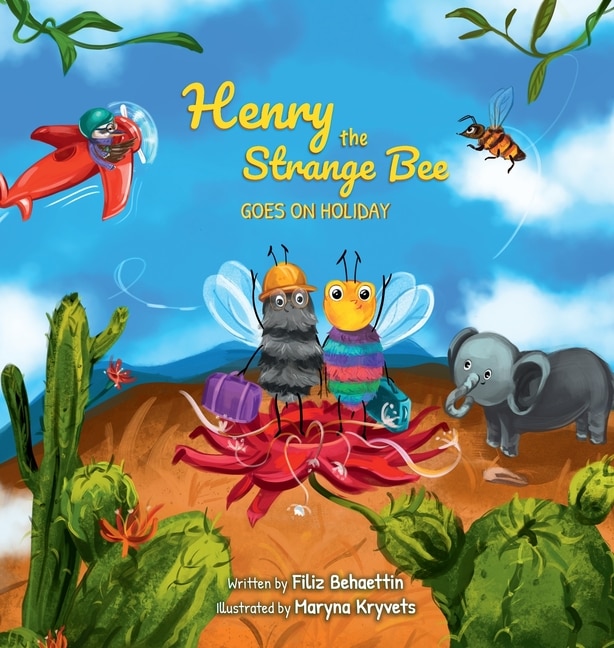 Front cover_Henry The Strange Bee Goes On Holiday