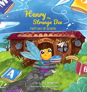 Couverture_Henry the Strange Bee First day of School