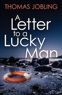 Couverture_A Letter To A Lucky Man