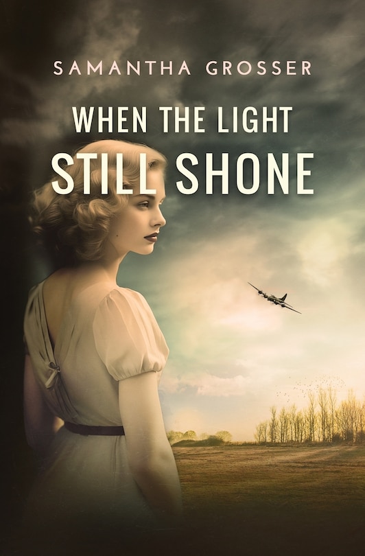 Front cover_When the Light Still Shone