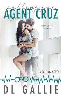 Couverture_Falling for Agent Cruz