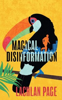 Front cover_Magical Disinformation