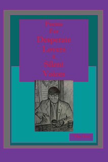 Front cover_Poems For Desperate Lovers & Silent Voices