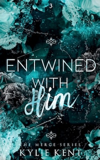 Front cover_Entwined With Him