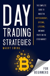 Front cover_Day Trading Strategies For Beginners