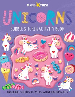 MAKE THIS UNICORNS BUBBLE STICKER ACT