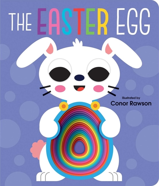 Front cover_The Easter Egg: Chunky Graduating Board Book