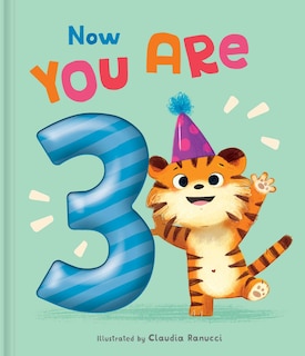 Now You Are 3: A Birthday Book