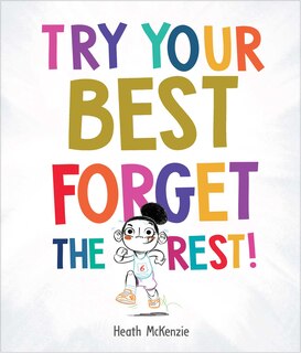 Front cover_Try Your Best Forget the Rest