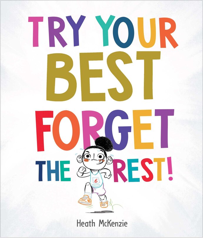 Front cover_Try Your Best Forget the Rest