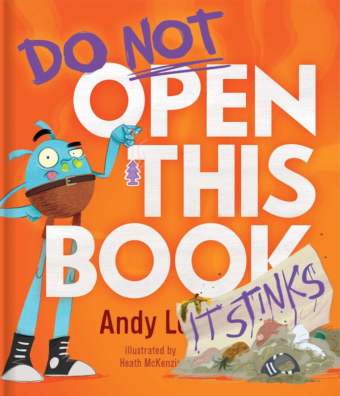 Front cover_Do Not Open This Book It Stinks
