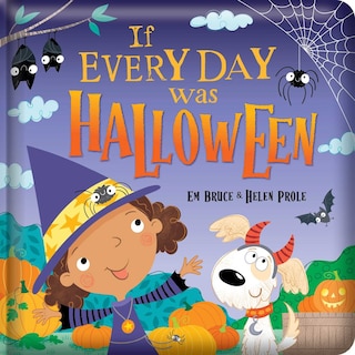 Front cover_If Every Day Was Halloween: Padded Board Book