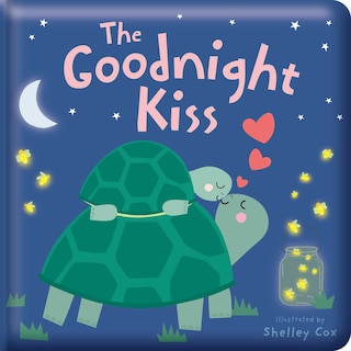 Front cover_The Goodnight Kiss: Padded Board Book