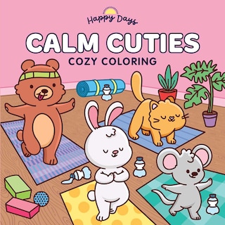 Couverture_Calm Cuties: Cozy Coloring