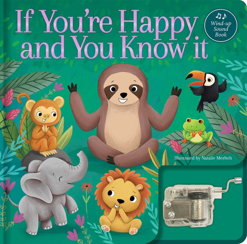 Front cover_If You're Happy and You Know It: A Musical Book