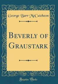 Front cover_Beverly of Graustark (Classic Reprint)