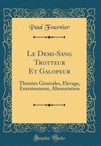 Front cover_Le Demi-Sang Trotteur Et Galopeur