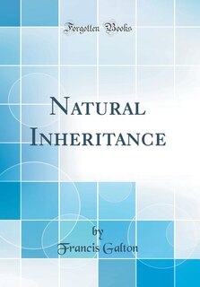 Natural Inheritance (Classic Reprint)