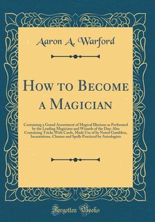 Front cover_How to Become a Magician