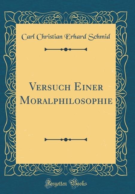 Front cover_Versuch Einer Moralphilosophie (Classic Reprint)