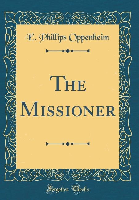 Front cover_The Missioner (Classic Reprint)