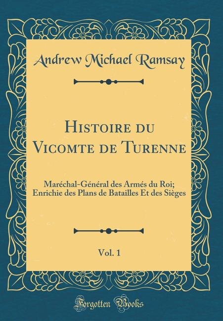 Couverture_Histoire du Vicomte de Turenne, Vol. 1