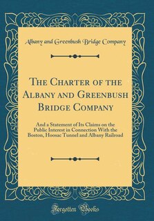 Couverture_The Charter of the Albany and Greenbush Bridge Company