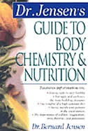 Couverture_Dr. Jensen's Guide to Body Chemistry & Nutrition