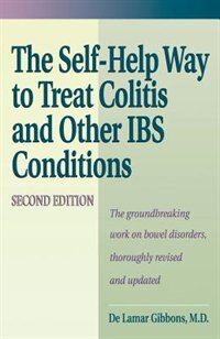 Front cover_Self Help Way To Treat Colitis and Other IBS Conditions, Second Edition