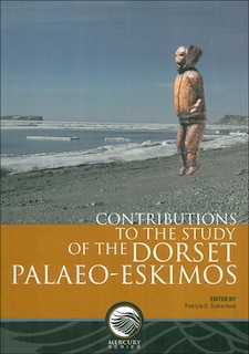 Couverture_Contributions To The Study Of The Dorset-palaeo Eskimos