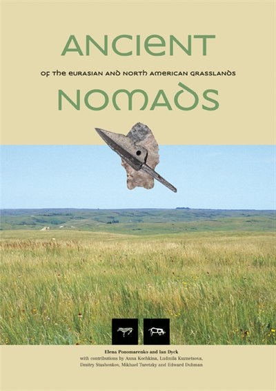 Front cover_Ancient Nomads of the Eurasian and North American Grasslands
