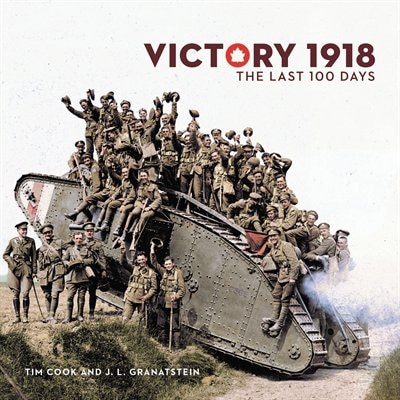 Victory 1918: The Last 100 Days