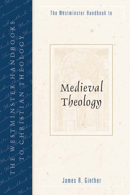 Couverture_The Westminster Handbook to Medieval Theology