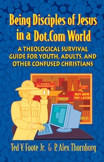 Front cover_Being Disciples of Jesus in a Dot.Com World