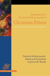 Couverture_Selections from Friedrich Schleiermacher's Christian Ethics