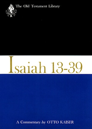 Isaiah 13-39 (1974): A Commentary