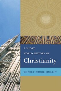 Front cover_A Short World History Of Christianity